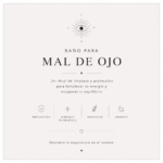 BAÑO RITUAL MAL DE OJO - Imagen 2